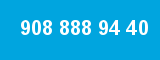 908 888 94 40 908 888 94 40